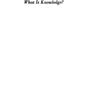 خرید و دانلود نسخه کامل کتاب What is knowledge? (Essays in philosophy)