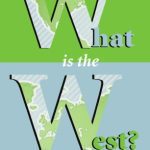 خرید و دانلود نسخه کامل کتاب What Is The West?