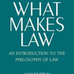 خرید و دانلود نسخه کامل کتاب What Makes Law: An Introduction to the Philosophy of Law