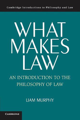 خرید و دانلود نسخه کامل کتاب What Makes Law: An Introduction to the Philosophy of Law_68fab805002c2.jpeg خرید و دانلود نسخه کامل کتاب What Makes Law: An Introduction to the Philosophy of Law