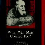 خرید و دانلود نسخه کامل کتاب What was man created for ? : the philosophy of the common task : selected works