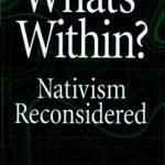 خرید و دانلود نسخه کامل کتاب What’s Within?: Nativism Reconsidered