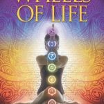 خرید و دانلود نسخه کامل کتاب Wheels of Life: A User’s Guide to the Chakra System