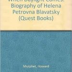 خرید و دانلود نسخه کامل کتاب When Daylight Comes; A biography of Helena Petrovna Blavatsky