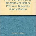 خرید و دانلود نسخه کامل کتاب When Daylight Comes;A biography of Helena Petrovna Blavatsky