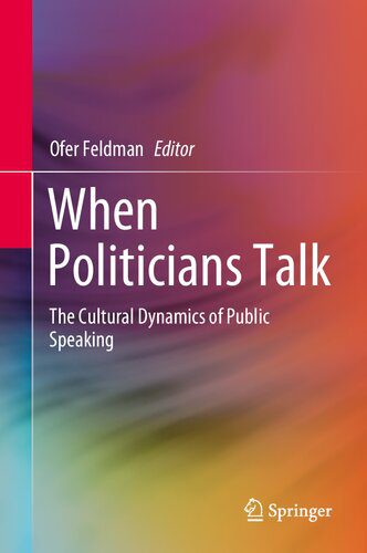 خرید و دانلود نسخه کامل کتاب When Politicians Talk: The Cultural Dynamics of Public Speaking_68ea99c994fa9.jpeg خرید و دانلود نسخه کامل کتاب When Politicians Talk: The Cultural Dynamics of Public Speaking
