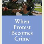 خرید و دانلود نسخه کامل کتاب When Protest Becomes Crime: Politics and Law in Liberal Democracies