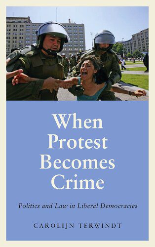 خرید و دانلود نسخه کامل کتاب When Protest Becomes Crime: Politics and Law in Liberal Democracies_68e92e8119aad.jpeg خرید و دانلود نسخه کامل کتاب When Protest Becomes Crime: Politics and Law in Liberal Democracies
