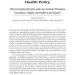 خرید و دانلود نسخه کامل کتاب When Social Policy is Health Policy. Why Increasing Poverty and Low Income Threatens Canadians’ Health and Health Care System