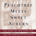 خرید و دانلود نسخه کامل کتاب Where Peachtree Meets Sweet Auburn: A Saga of Race and Family