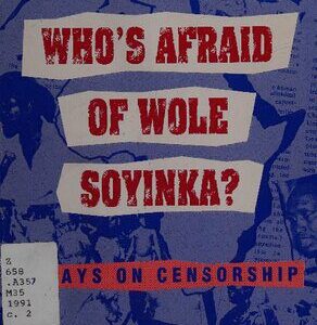 خرید و دانلود نسخه کامل کتاب Who’s Afraid of Wole Soyinka? Essays on Censorship