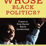 خرید و دانلود نسخه کامل کتاب Whose Black Politics?: Cases in Post-Racial Black Leadership