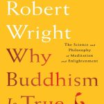خرید و دانلود نسخه کامل کتاب Why Buddhism is True: The Science and Philosophy of Meditation and Enlightenment