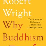 خرید و دانلود نسخه کامل کتاب Why Buddhism is True – The Science and Philosophy of Meditation and Enlightenment