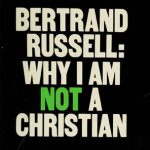 خرید و دانلود نسخه کامل کتاب Why I am Not a Christian, and others essays on religion and related subjects