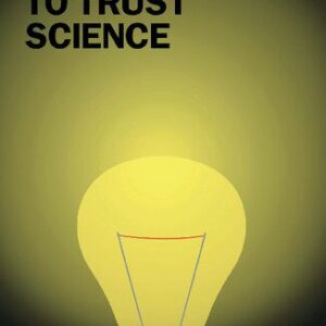 خرید و دانلود نسخه کامل کتاب Why It’s OK to Trust Science