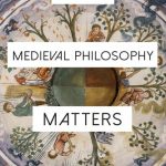خرید و دانلود نسخه کامل کتاب Why Medieval Philosophy Matters