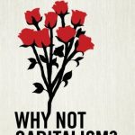خرید و دانلود نسخه کامل کتاب Why Not Capitalism?
