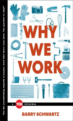 خرید و دانلود نسخه کامل کتاب Why We Work_68e4b1bf93b1c.jpeg خرید و دانلود نسخه کامل کتاب Why We Work
