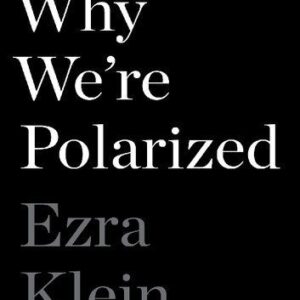 خرید و دانلود نسخه کامل کتاب Why We’re Polarized