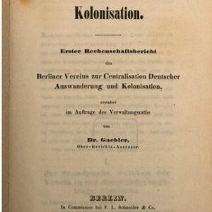 خرید و دانلود نسخه کامل کتاب Wie und Wohin? Die Auswanderung und die Kolonisation im Interesse Deutschlands und der Auswanderer