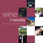 خرید و دانلود نسخه کامل کتاب Wine and Society: The Cultural and Social Context of a Drink