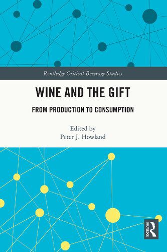 خرید و دانلود نسخه کامل کتاب Wine and The Gift: From Production to Consumption_68e5d3629e29d.jpeg خرید و دانلود نسخه کامل کتاب Wine and The Gift: From Production to Consumption