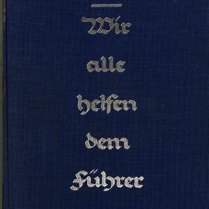 خرید و دانلود نسخه کامل کتاب Wir alle helfen dem Führer