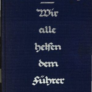 خرید و دانلود نسخه کامل کتاب Wir alle helfen dem Führer