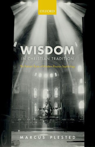 خرید و دانلود نسخه کامل کتاب Wisdom in Christian Tradition: The Patristic Roots of Modern Russian Sophiology_68e330336c20c.jpeg خرید و دانلود نسخه کامل کتاب Wisdom in Christian Tradition: The Patristic Roots of Modern Russian Sophiology