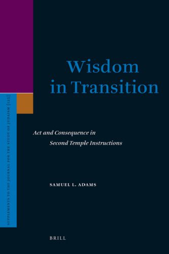 خرید و دانلود نسخه کامل کتاب Wisdom in Transition: Act and Consequence in Second Temple Instructions_68e035d440fc4.jpeg خرید و دانلود نسخه کامل کتاب Wisdom in Transition: Act and Consequence in Second Temple Instructions