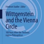 خرید و دانلود نسخه کامل کتاب Wittgenstein and the Vienna Circle: 100 Years After the Tractatus Logico-Philosophicus