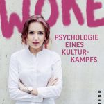 خرید و دانلود نسخه کامل کتاب Woke: Psychologie eines Kulturkampfs