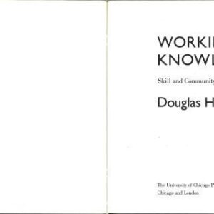 خرید و دانلود نسخه کامل کتاب Working Knowledge: Skill and Community in a Small Shop
