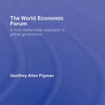 خرید و دانلود نسخه کامل کتاب World Economic Forum: A Multi-Stakeholder Approach to Global Governance