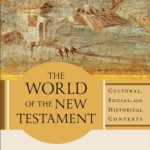 خرید و دانلود نسخه کامل کتاب World of the New Testament, The: Cultural, Social, and Historical Contexts