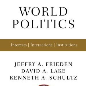 خرید و دانلود نسخه کامل کتاب World Politics  Interests, Interactions, Institutions