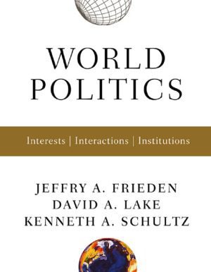خرید و دانلود نسخه کامل کتاب World Politics Interests, Interactions, Institutions_68f7bc3898916.jpeg خرید و دانلود نسخه کامل کتاب World Politics Interests, Interactions, Institutions