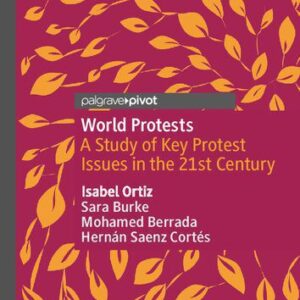 خرید و دانلود نسخه کامل کتاب World Protests: A Study Of Key Protest Issues In The 21st Century