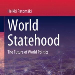 خرید و دانلود نسخه کامل کتاب World Statehood: The Future of World Politics