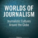 خرید و دانلود نسخه کامل کتاب Worlds of Journalism: Journalistic Cultures Around the Globe