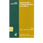 خرید و دانلود نسخه کامل کتاب Yanaconaje y reforma agraria en el Perú. El caso del valle de Chancay (Lima)