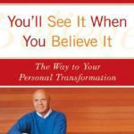 خرید و دانلود نسخه کامل کتاب You’ll See It When You Believe It; The Way to Your Personal Transformation
