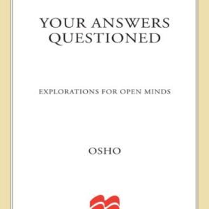 خرید و دانلود نسخه کامل کتاب Your Answers Questioned: Explorations for Open Minds