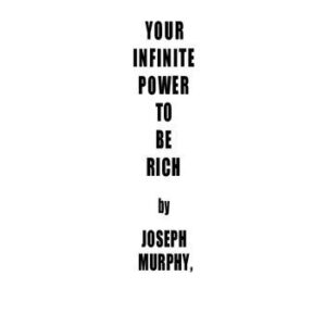 خرید و دانلود نسخه کامل کتاب Your Infinite Power to be Rich