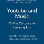 خرید و دانلود نسخه کامل کتاب YouTube and Music: Online Culture and Everyday Life