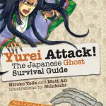 خرید و دانلود نسخه کامل کتاب Yurei Attack!: The Japanese Ghost Survival Guide