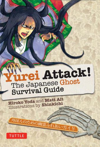خرید و دانلود نسخه کامل کتاب Yurei Attack!: The Japanese Ghost Survival Guide_68e5c19f6bd06.jpeg خرید و دانلود نسخه کامل کتاب Yurei Attack!: The Japanese Ghost Survival Guide