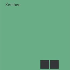خرید و دانلود نسخه کامل کتاب Zeichen (Philosophische Bibliothek ; Band 590)