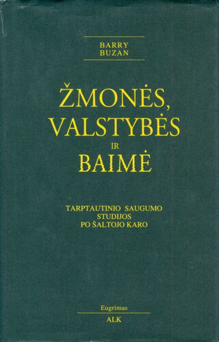 خرید و دانلود نسخه کامل کتاب Žmonės, valstybės ir baimė : tarptautinio saugumo studijos po šaltojo karo_68f7a60bc2b1c.jpeg خرید و دانلود نسخه کامل کتاب Žmonės, valstybės ir baimė : tarptautinio saugumo studijos po šaltojo karo